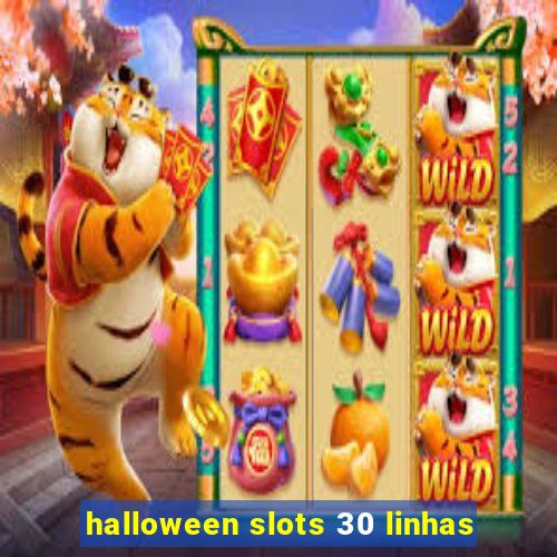 halloween slots 30 linhas